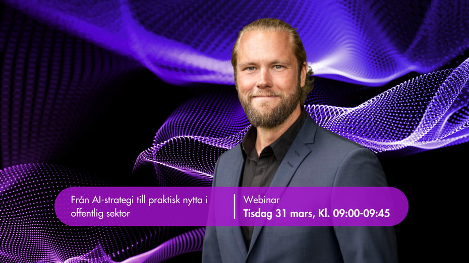 Webinar: Från AI-strategi till praktisk nytta i offentlig sektor
